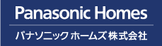 あなたの誇りを建てる。Panasonic Homes